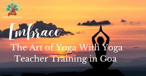 Yoga Teacher Training in Goa