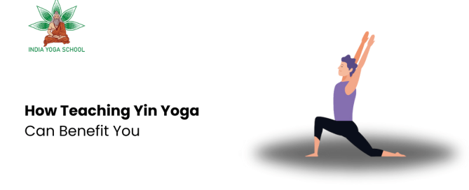 How Teaching Yin Yoga Can Benefit You