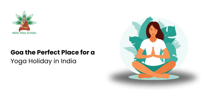 Goa the Perfect Place for a Yoga Holiday in India