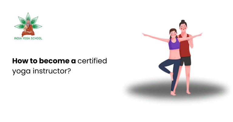 How to become a certified yoga instructor?