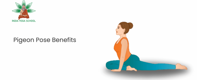 Pigeon Pose Benefits