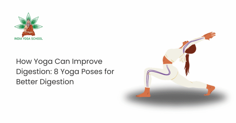 How Yoga Can Improve Digestion: 8 Yoga Poses for Better Digestion