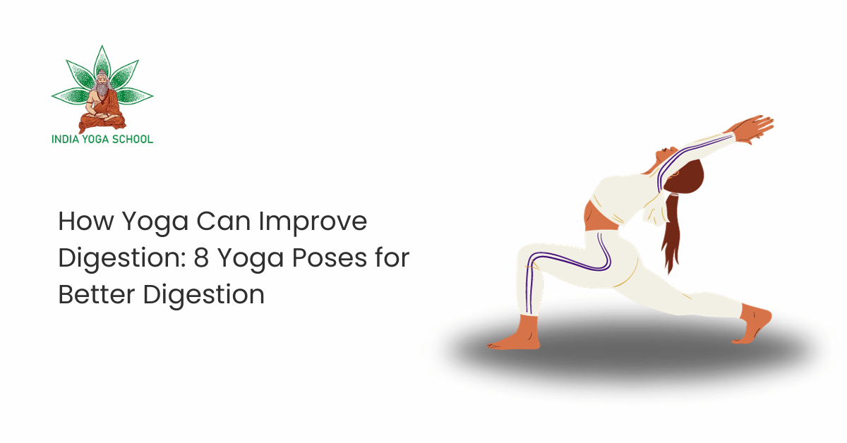 Yoga Poses to Aid Digestion