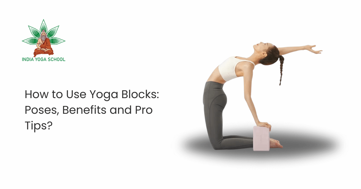 how to use yoga blocks poses
