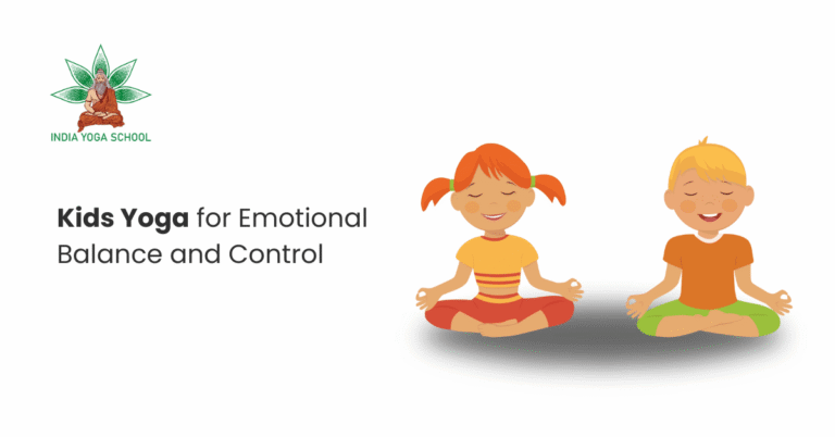 Kids Yoga for Emotional Balance and Control