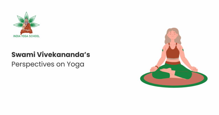 Swami Vivekananda’s Perspectives on Yoga