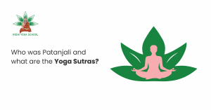 Who was Patanjali and what are the Yoga Sutras?